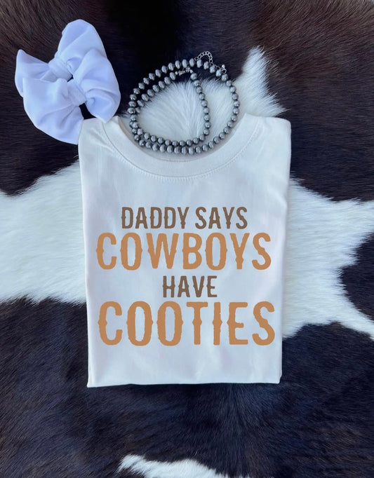 Cowboys Have Cooties Tee